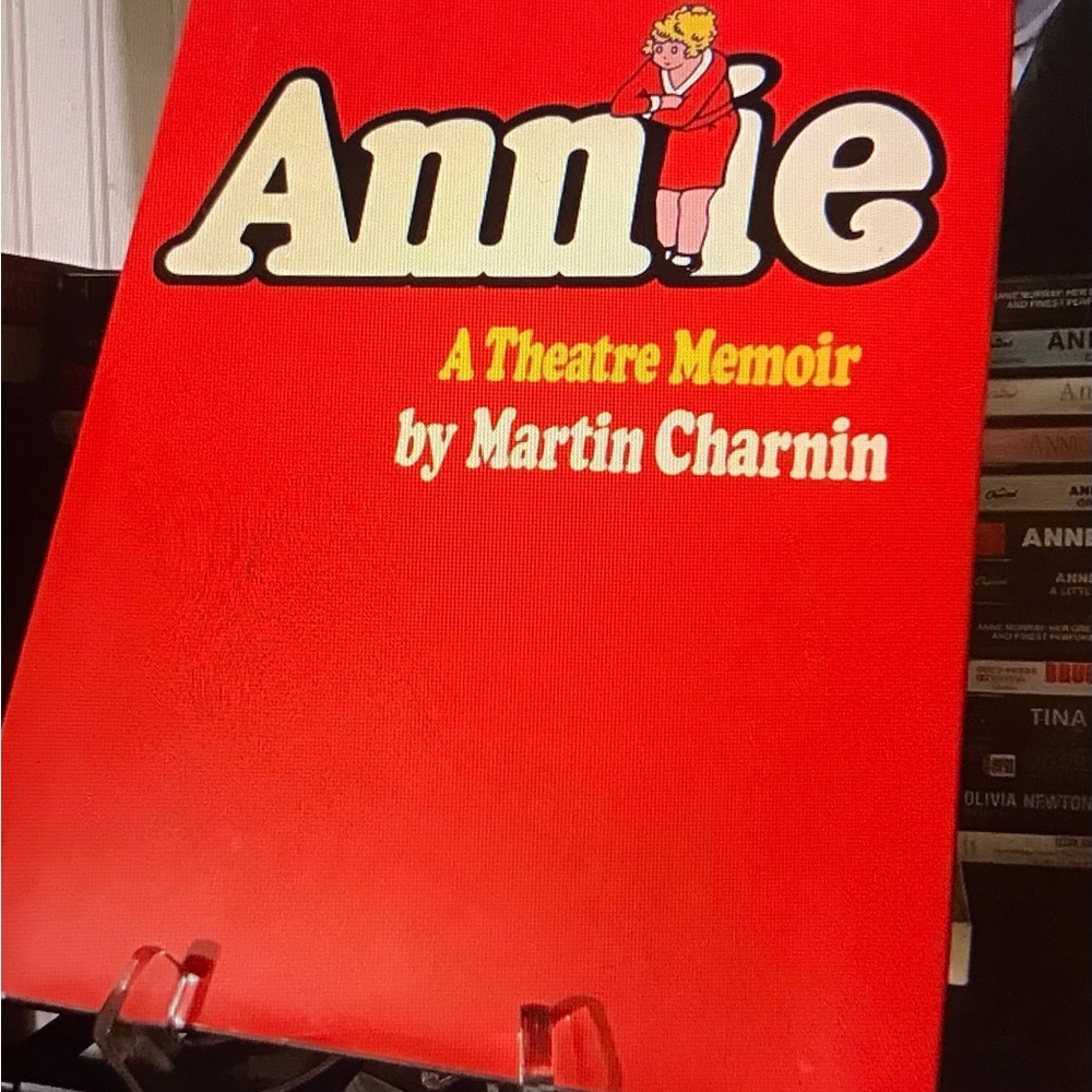 1977 Annie: A Theatre Memoir by Martin Charnin - Bright Red Hardcover